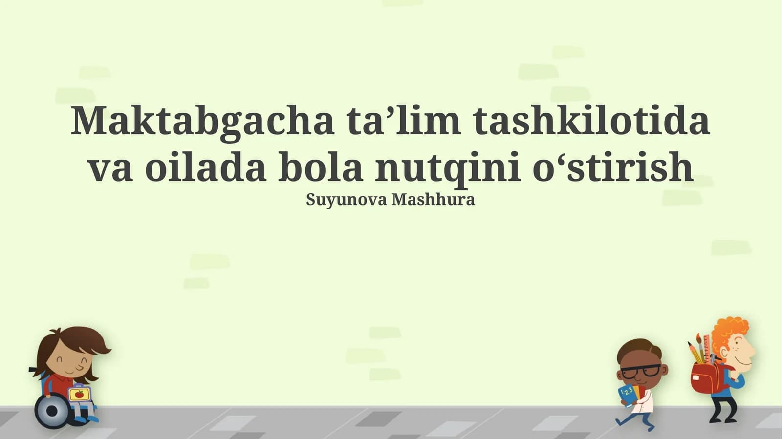 Bolaning nutqini rivojlantirish