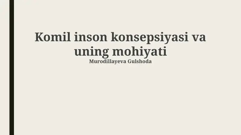 Komil inson konsepsiyasi va uning mohiyati