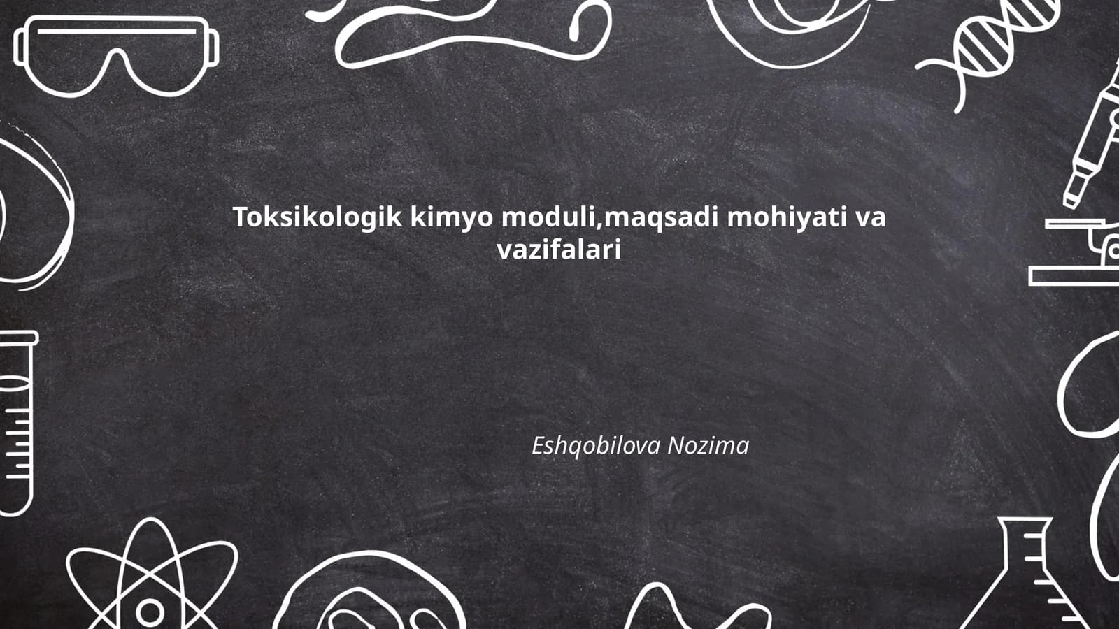 Toksikologik kimyo moduli, maqsadi mohiyati va vazifalari