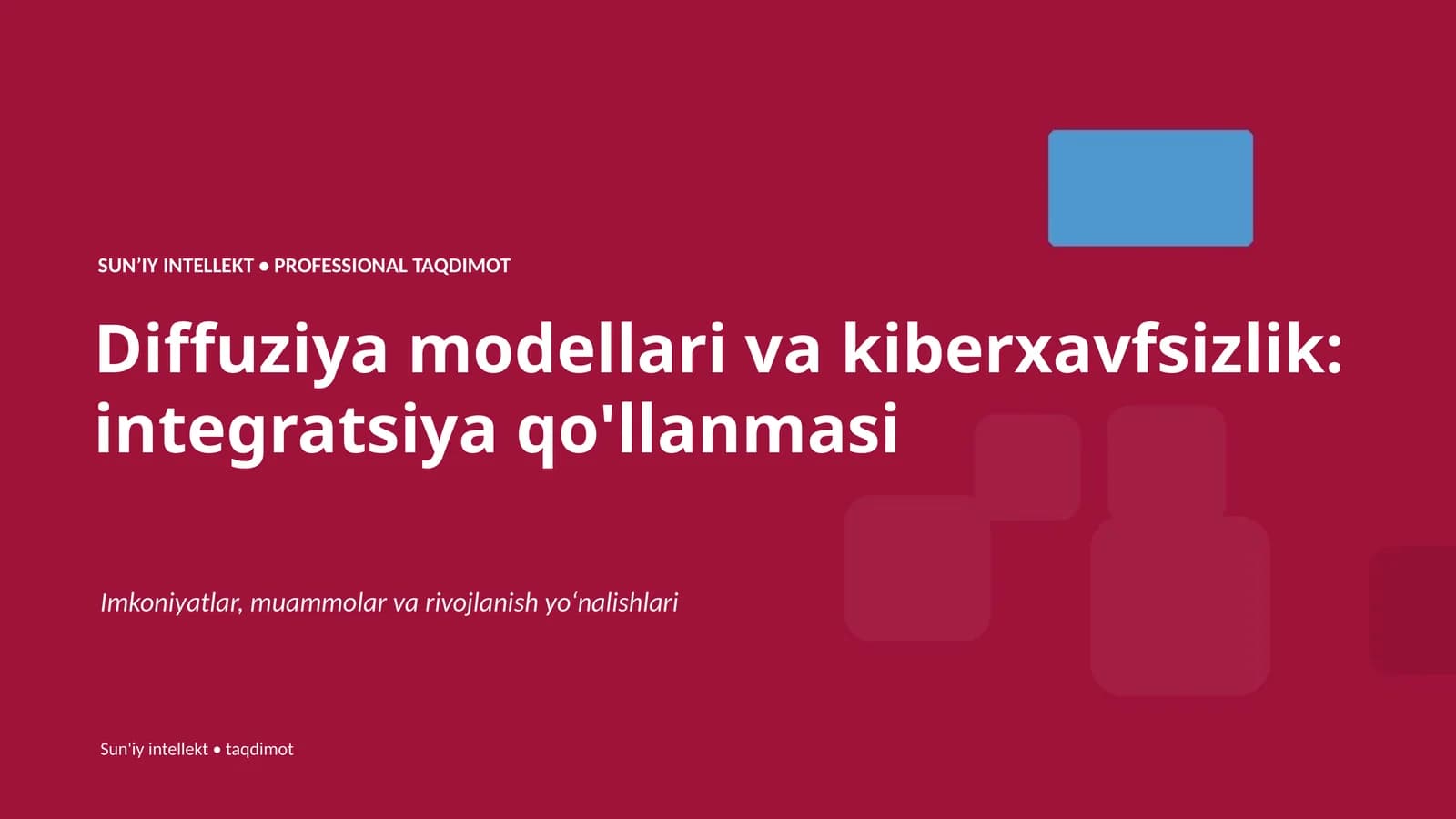 SUNʼIY INTELLEKT • PROFESSIONAL TAQDIMOT