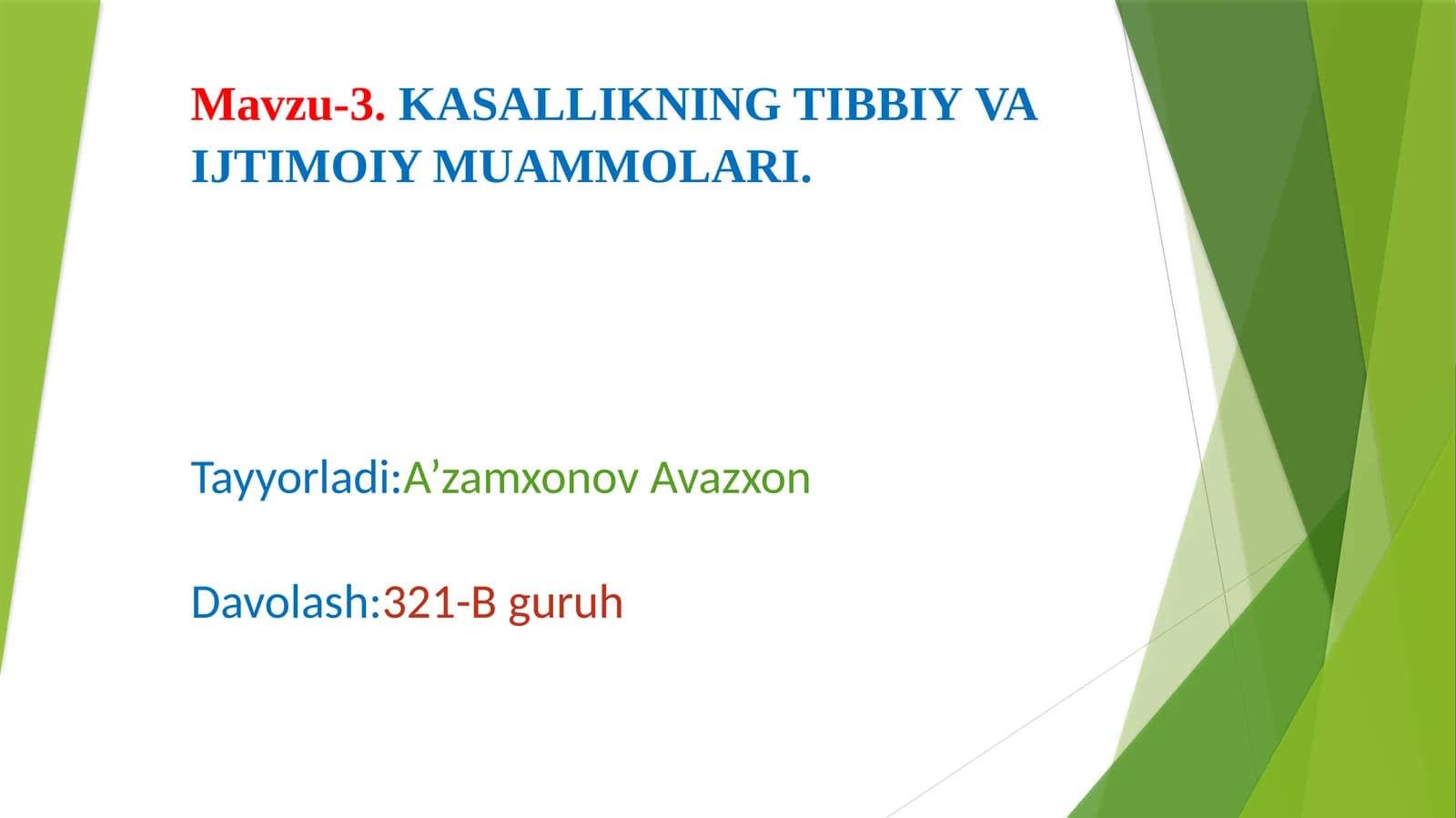 KASALLIKNING TIBBIY VA IJTIMOIY MUAMMOLARI