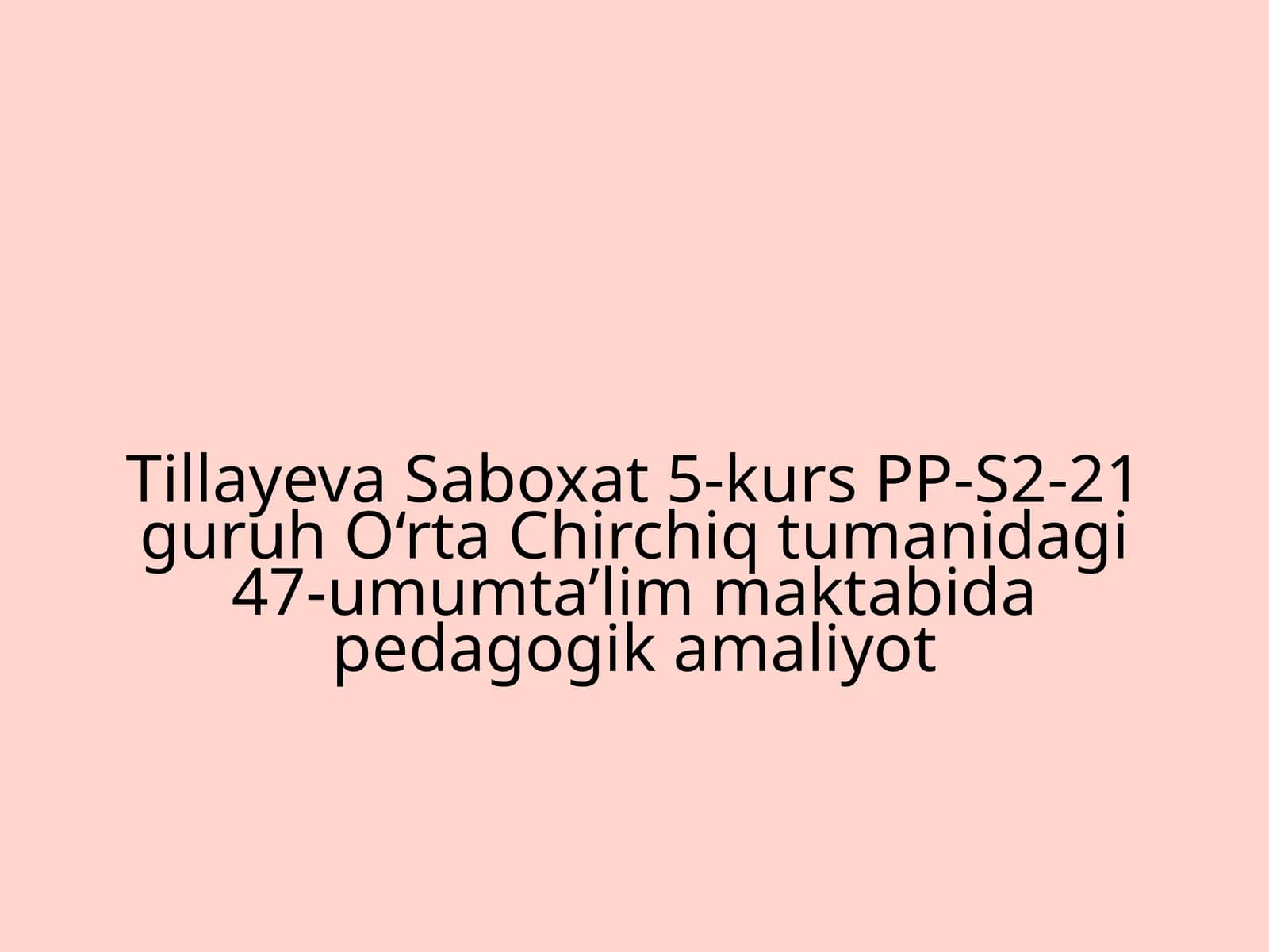 Pedagogik amaliyot oliy ta’lim tizimi