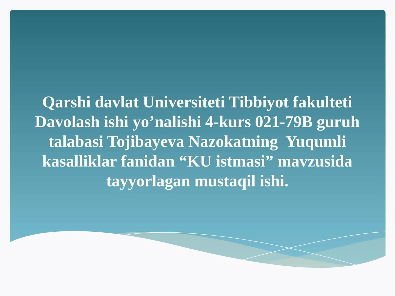 KU istmasi mavzusida mustaqil ish