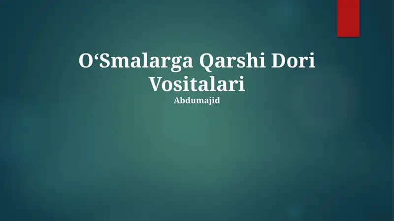 OʻSmalarga Qarshi Dori Vositalari
