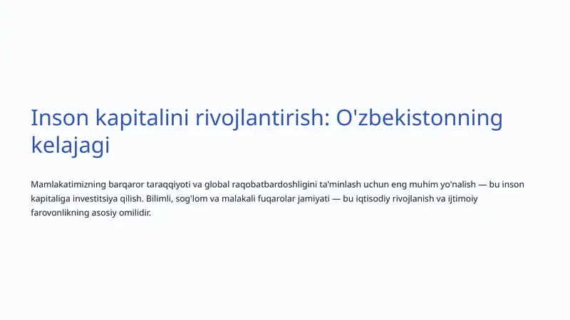 Inson kapitali rivojlantirish: O'zbekistonning kelajagi