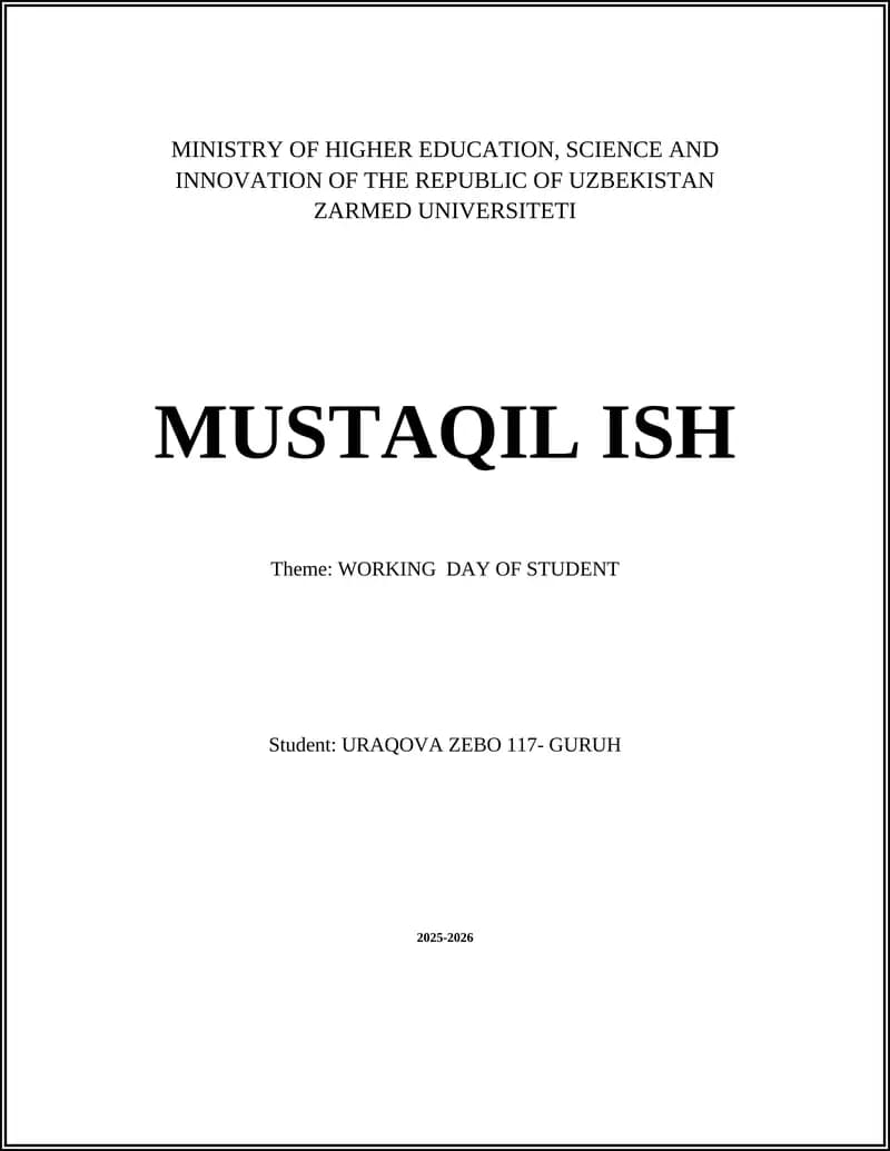 MUSTAQIL ISH: WORKING DAY OF STUDENT