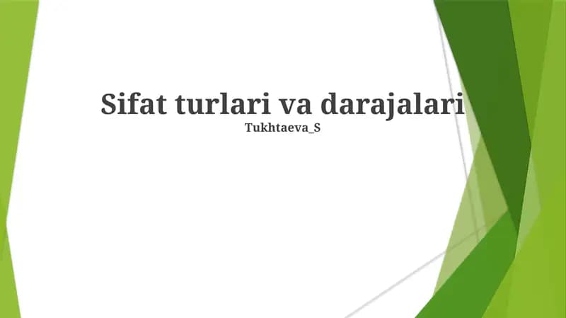 Sifat turlari va darajalari