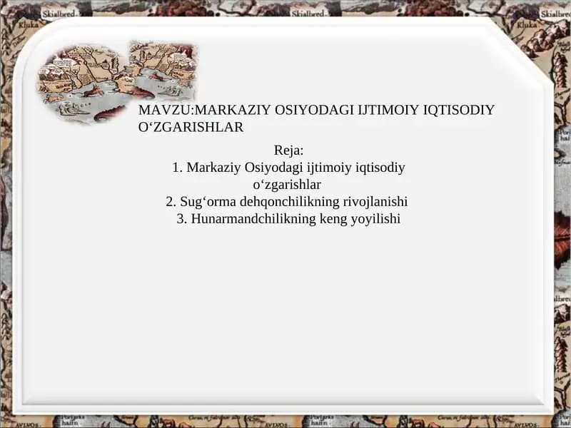 Markaziy Osiyodagi ijtimoiy iqtisodiy oʻzgarishlar