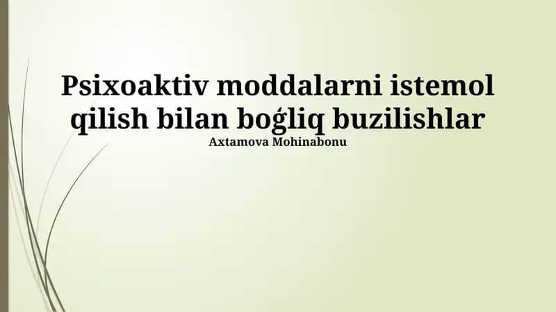 Psixoaktiv moddalarni istemol qilish bilan boģliq buzilishlar