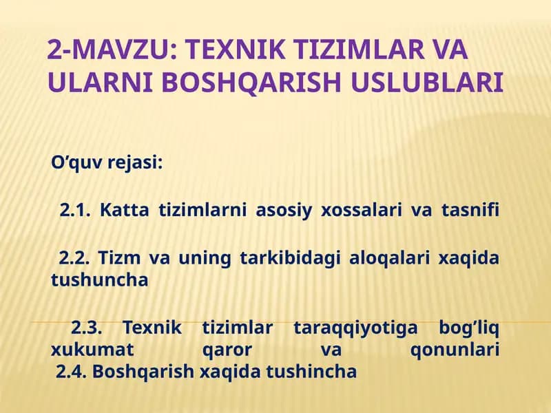TEXNIK TIZIMLAR VA ULARNI BOSHQARISH USLUBLARI