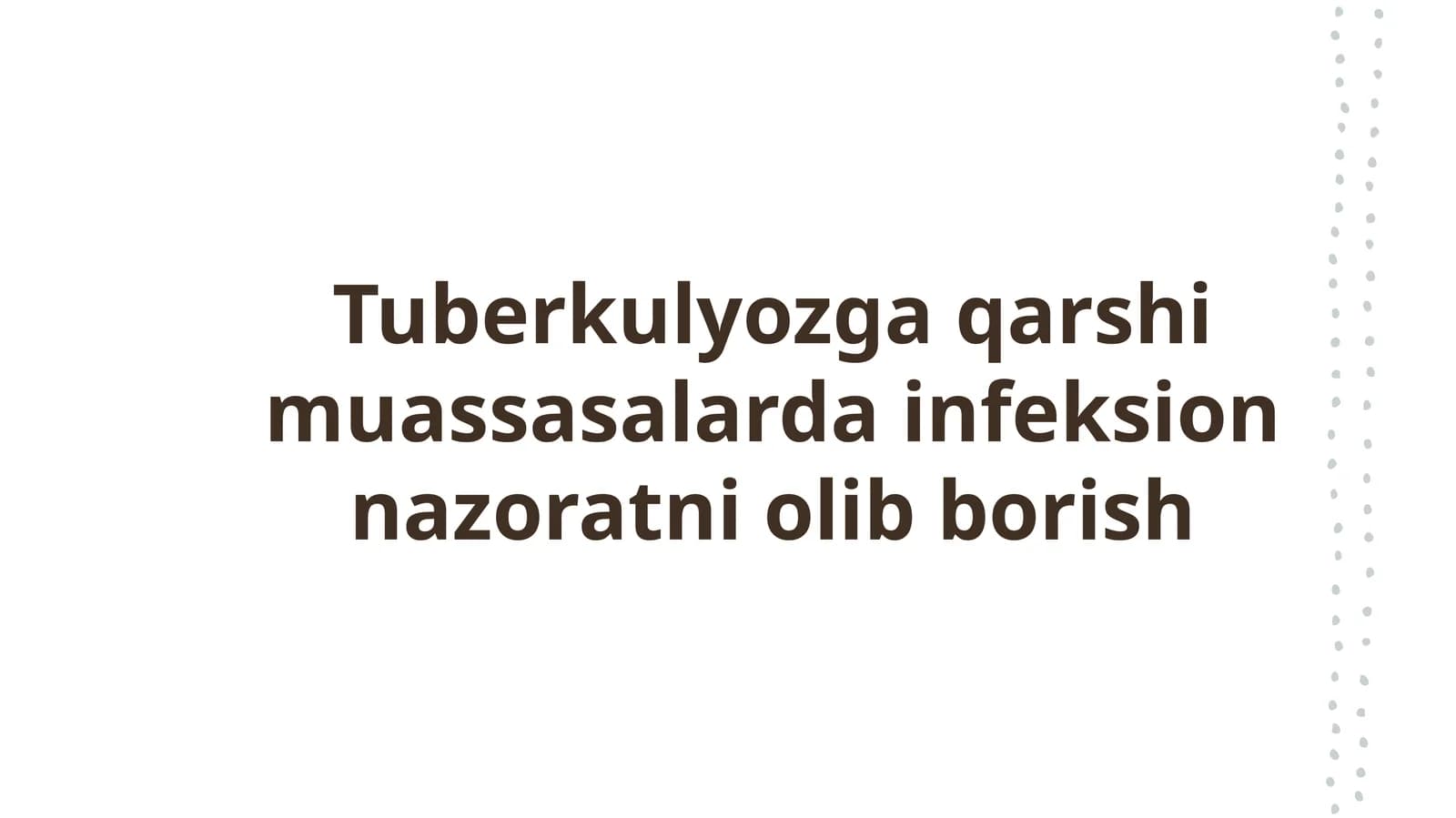 Tuberkulyozga qarshi muassasalarda infeksion nazoratni olib borish