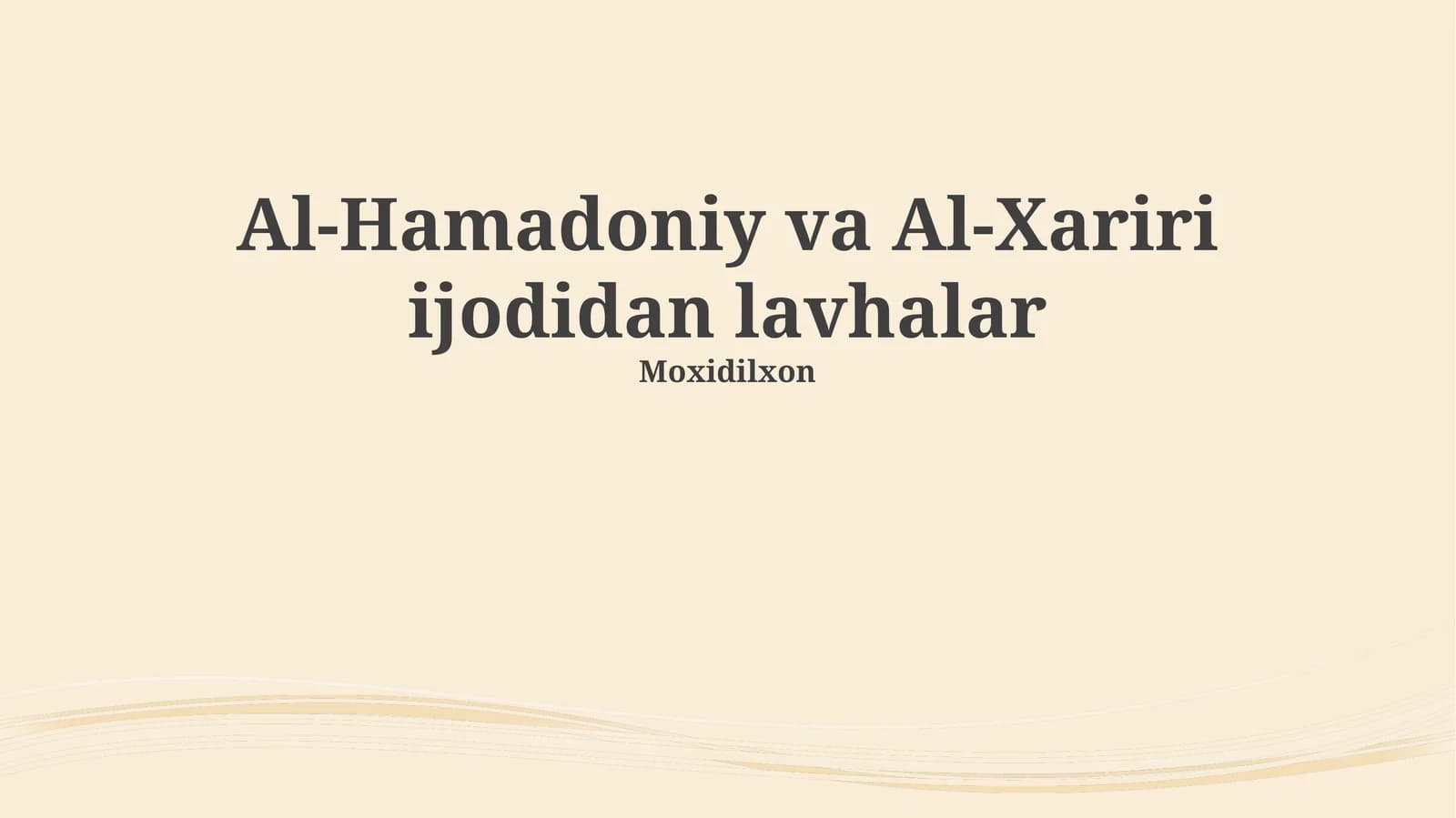 Al-Hamadoniy va Al-Xariri ijodidan lavhalar