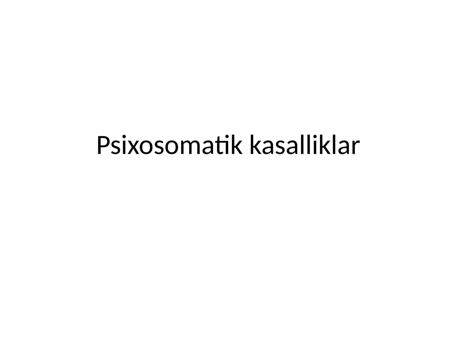 Psixosomatik kasalliklar