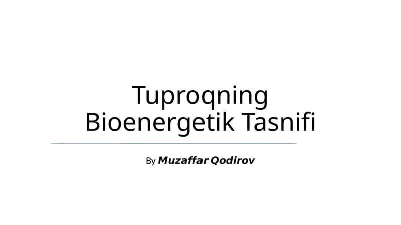 Tuproqning Bioenergetik Tasnifi