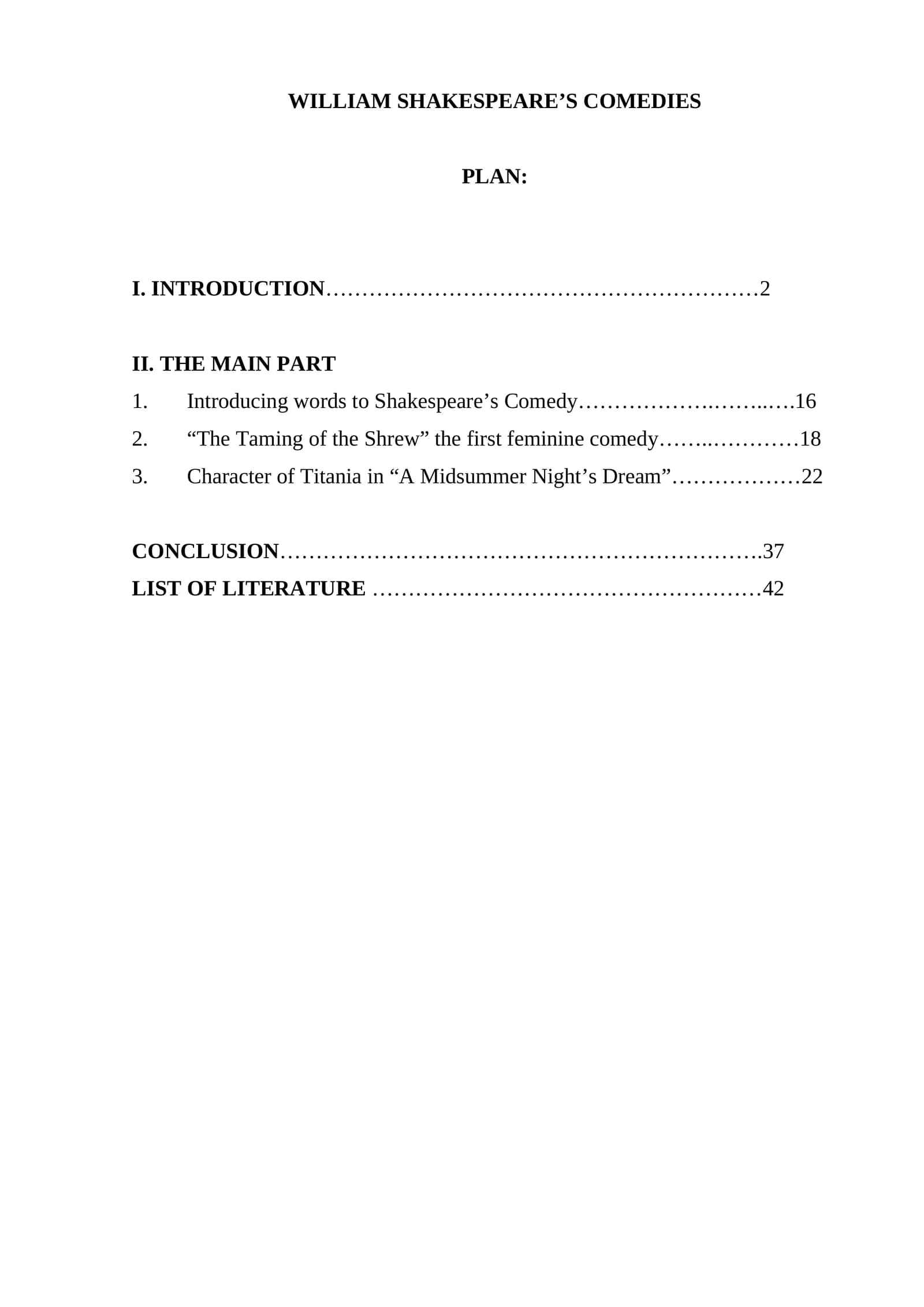 WILLIAM SHAKESPEARE'S COMEDIES