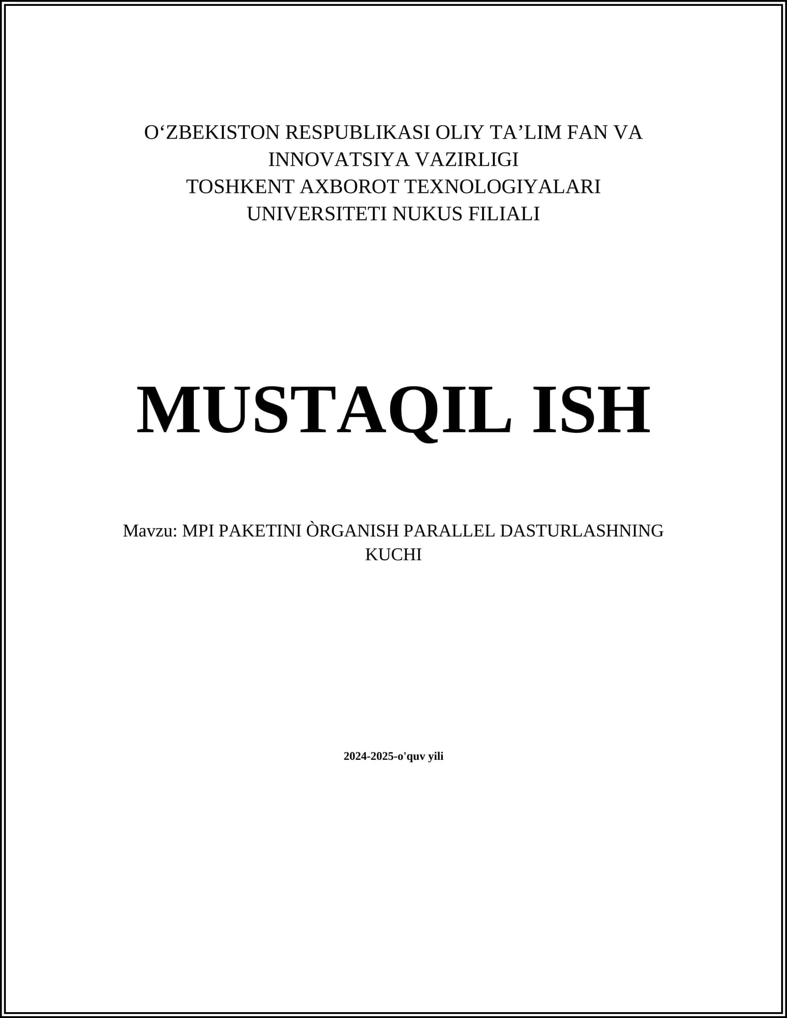 MPI PAKETINI ÒRGANISH PARALLEL DASTURLASHNING KUCHI