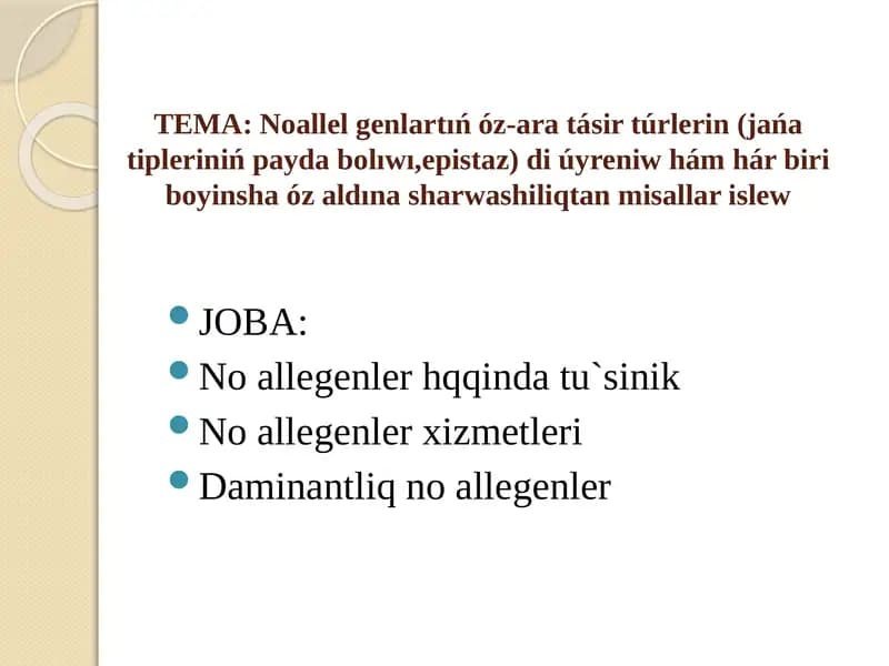 Allellar(Grektilinen-bir-birine,óz-ara)