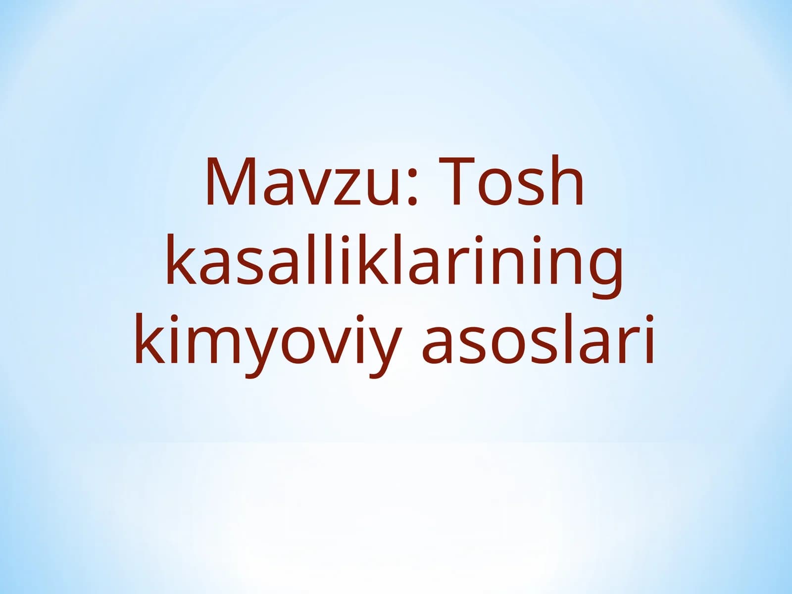 Tosh kasalliklarining kimyoviy asoslari