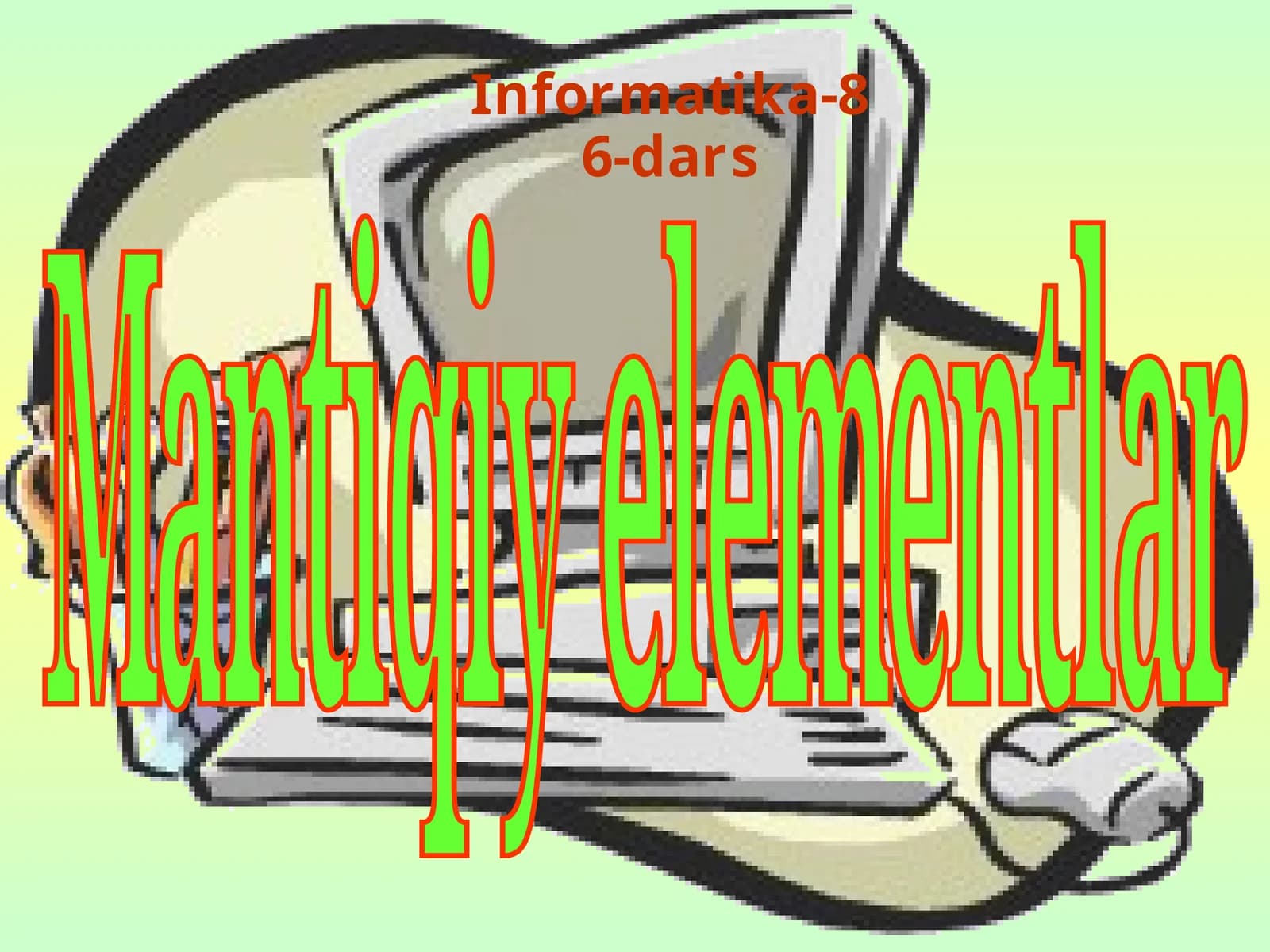 Mantiqiy elementlar