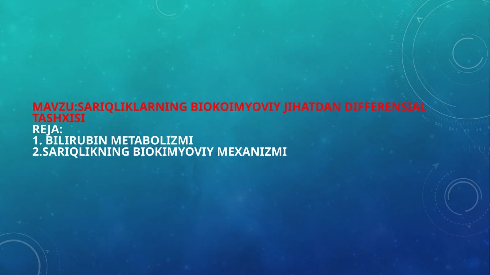 Sariqlik mexanizmi (bilrubin metobolizmi)