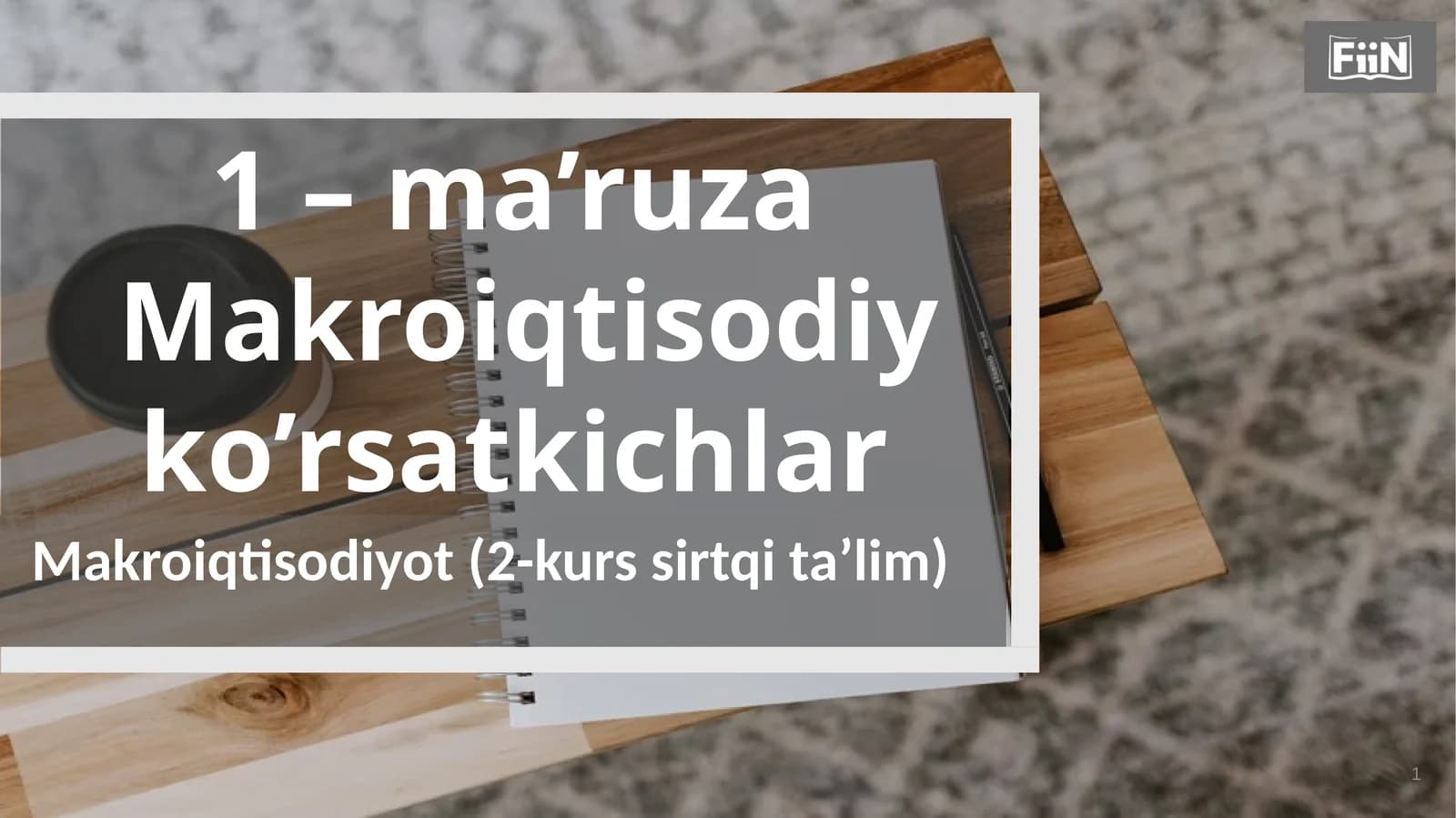 Ma’ruza Makroiqtisodiy
