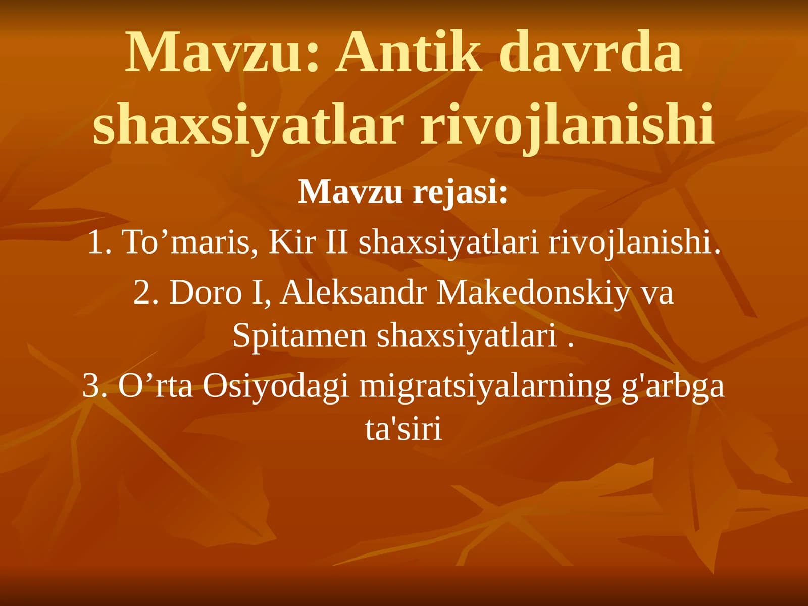 Antik davrda shaxsiyatlar rivojlanishi