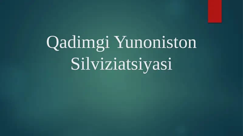Qadimgi Yunoniston Silviziatsiyasi