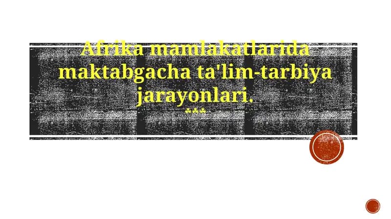 Sifatli erta bolalik parvarishi va ta'limi
