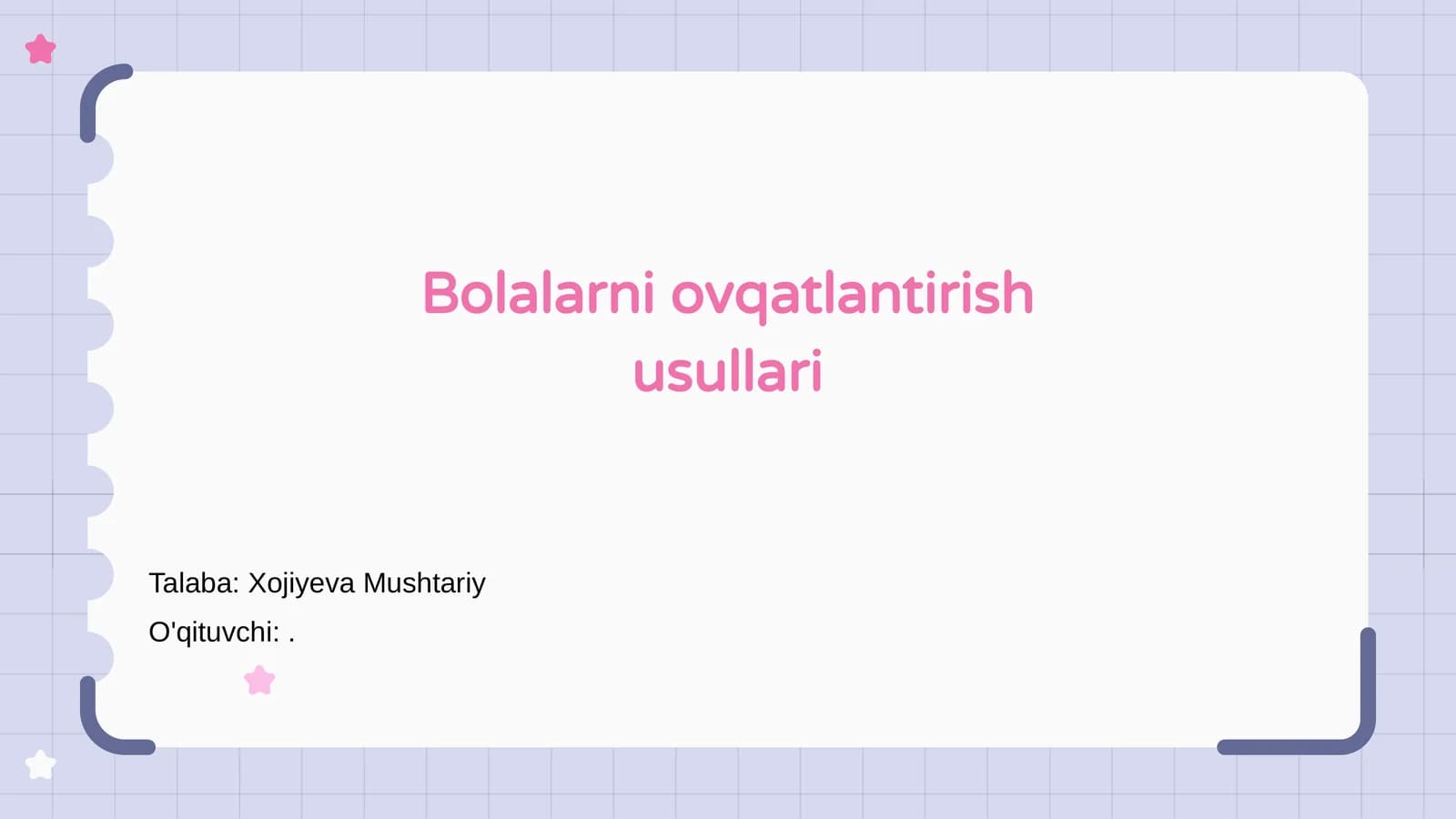 Bolalarni ovqatlantirish usullari