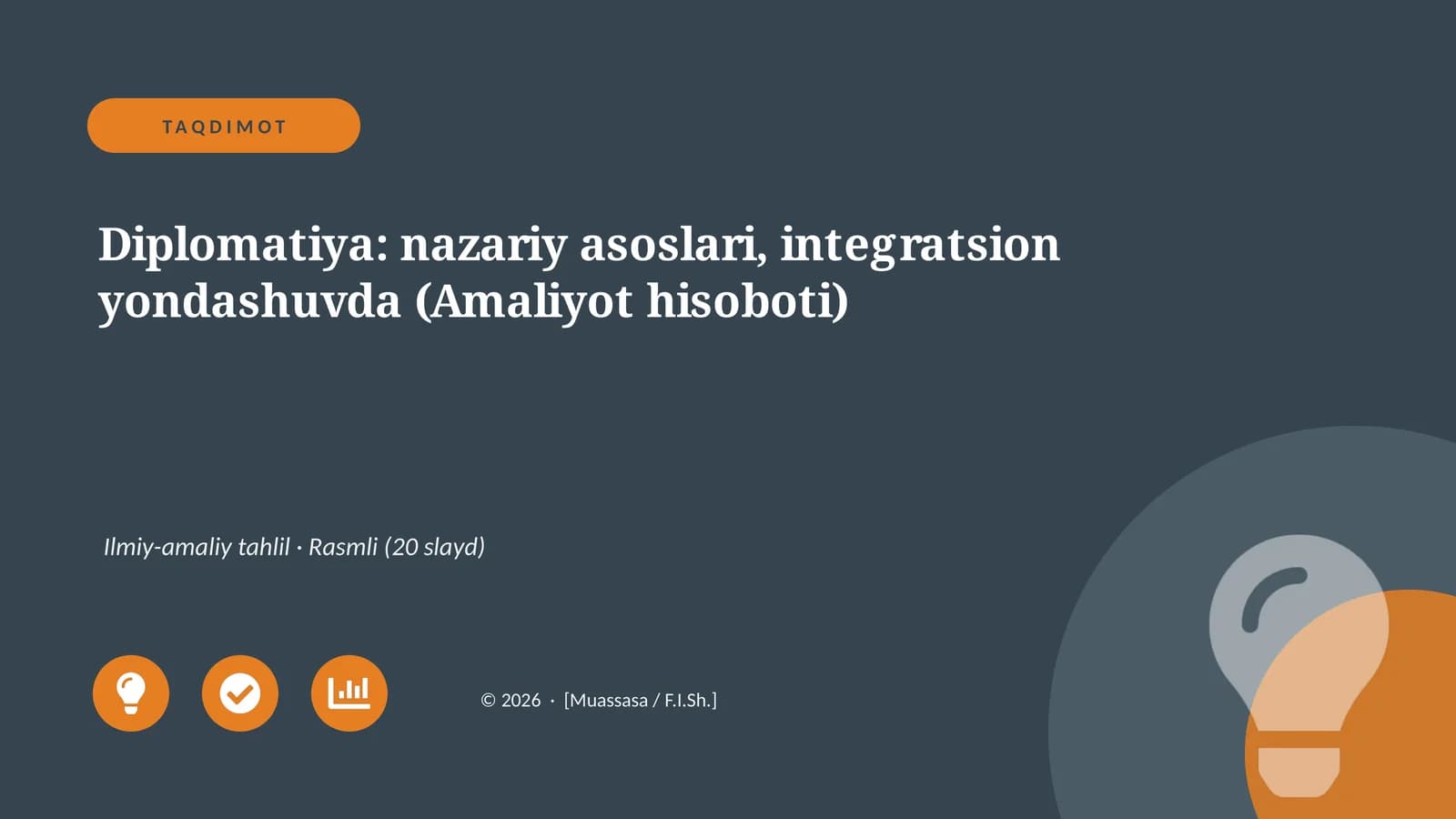 Diplomatiya: nazariy asoslari, integratsion yondashuvda (Amaliyot hisoboti)