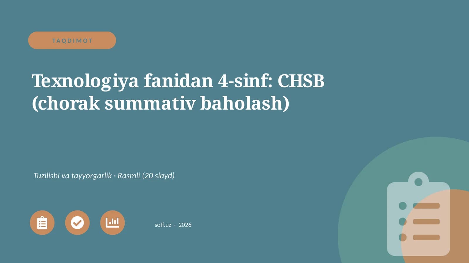 Texnologiya fanidan 4-sinf: CHSB (chorak summativ baholash)