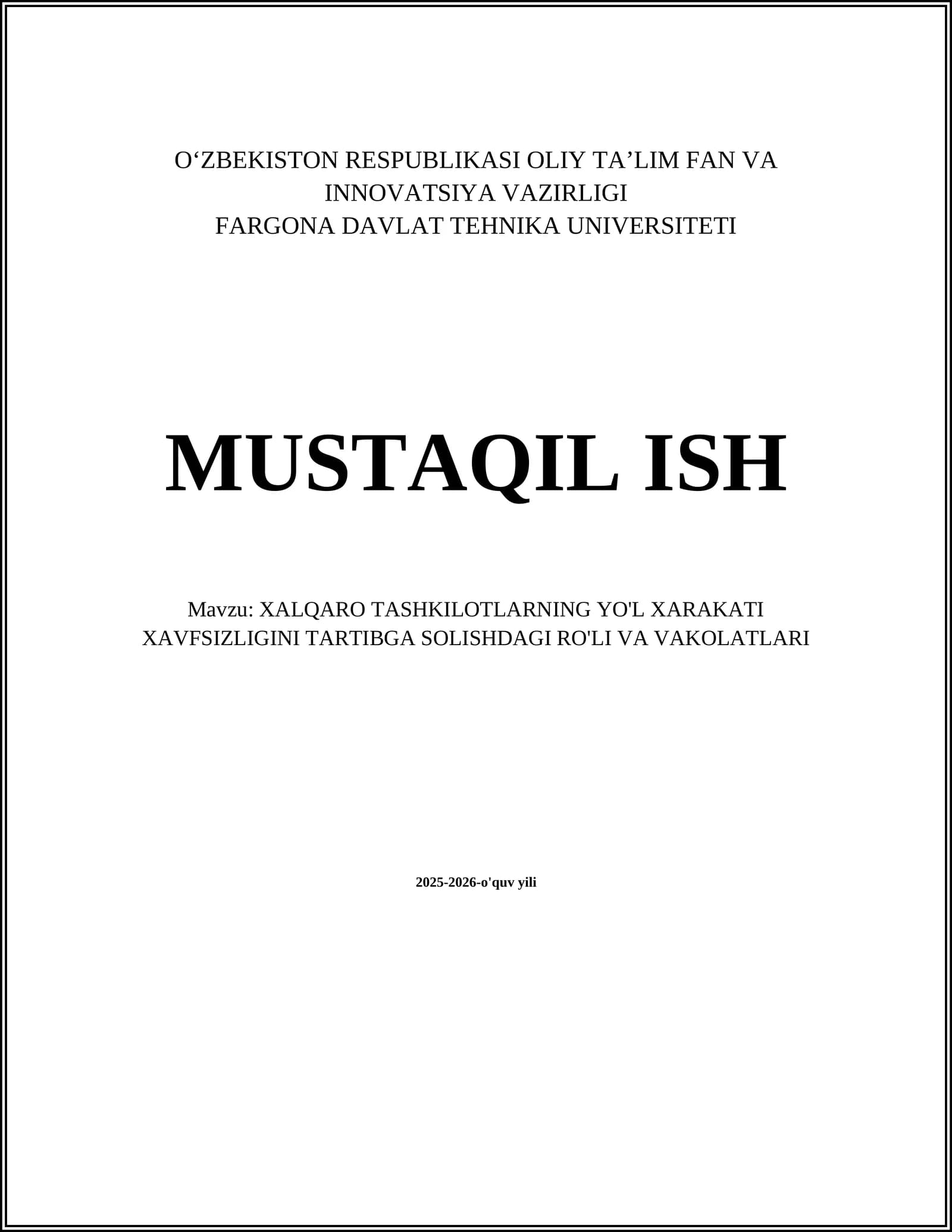 XALQARO TASHKILOTLARNING YO'L XARAKATI XAVFSIZLIGINI TARTIBGA SOLISHDAGI RO'LI VA VAKOLATLARI