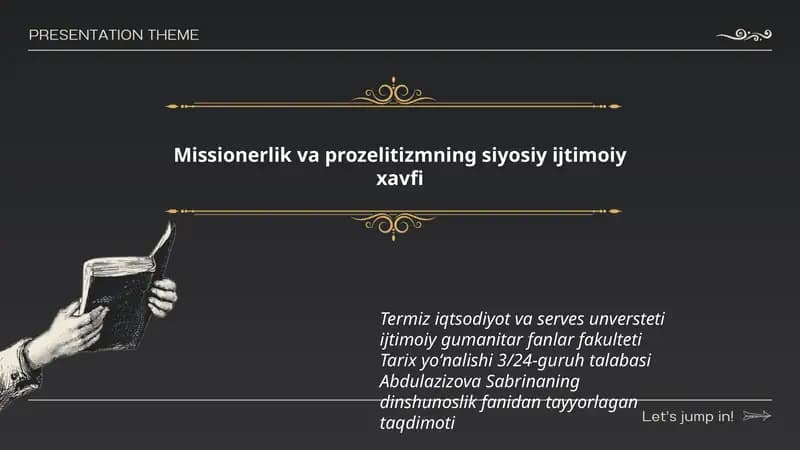 Missionerlik va prozelitizmning siyosiy ijtimoiy xavfi