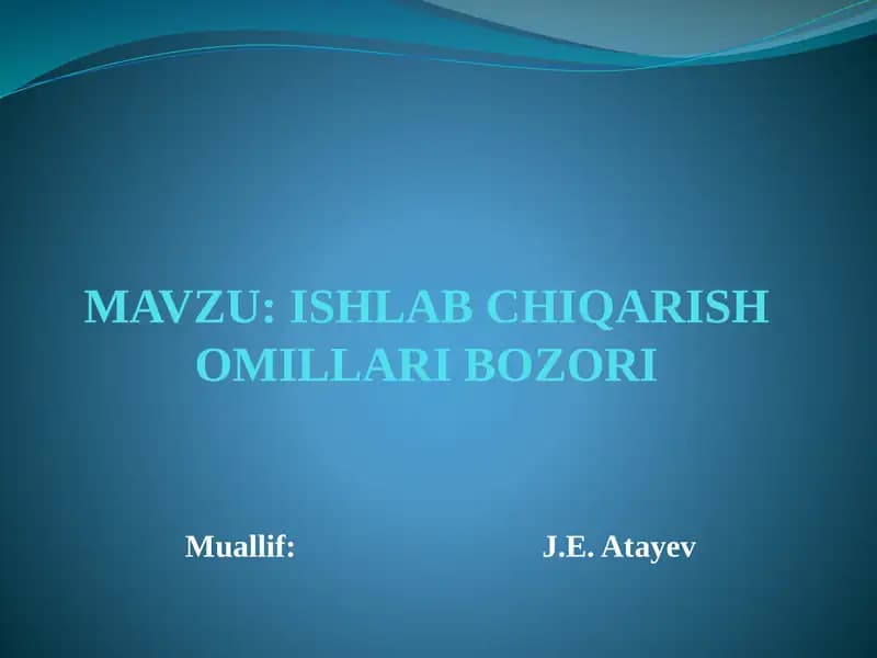 ISHLAB CHIQARISH OMILLARI BOZORI