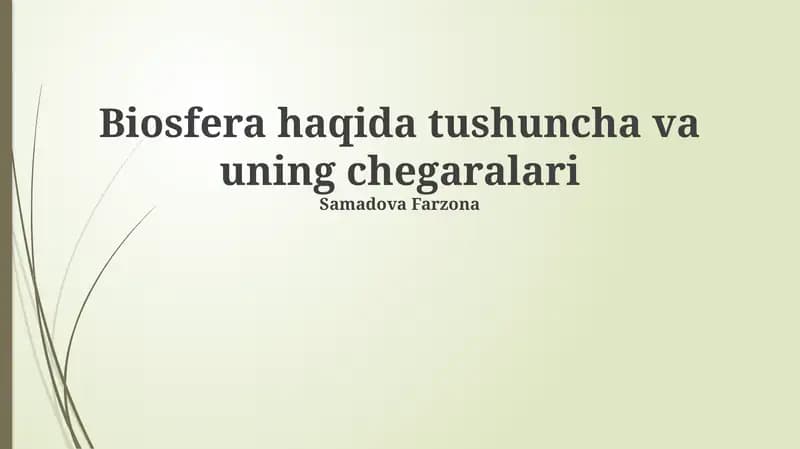 Biosfera haqida tushuncha va uning chegaralari