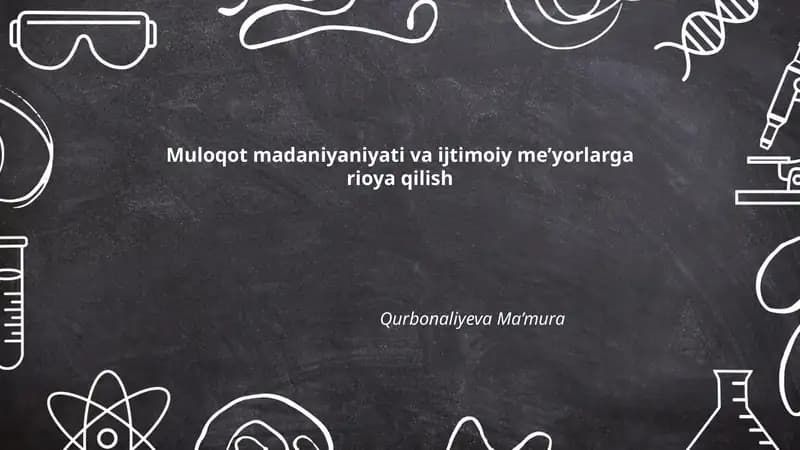 Muloqot madaniyaniyati va ijtimoiy me’yorlarga rioya qilish