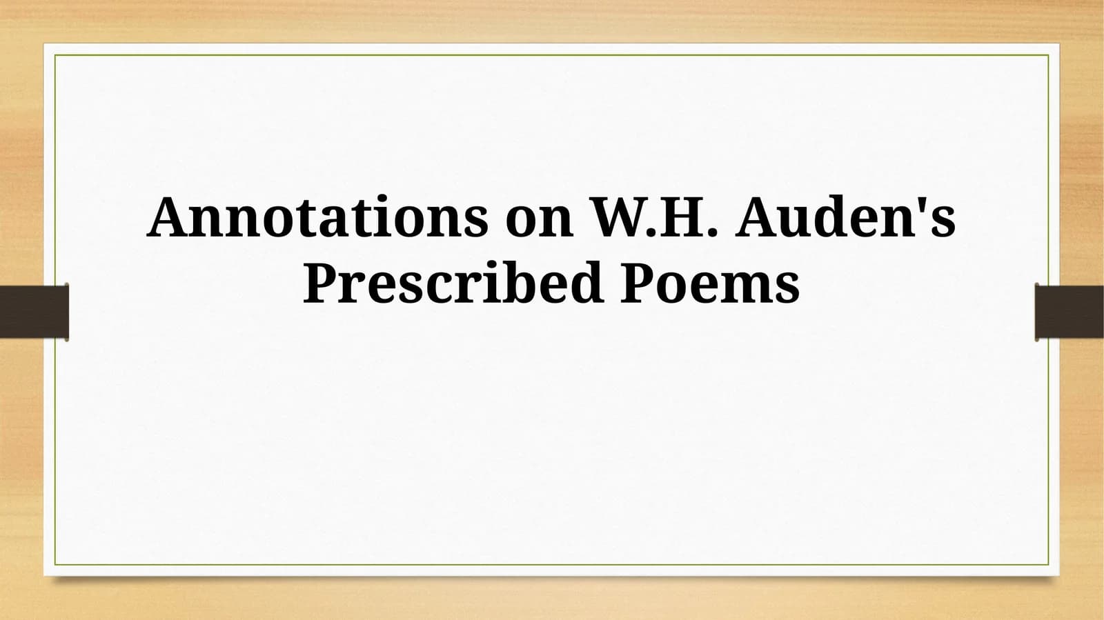 Annotations on W.H. Auden's Prescribed Poems