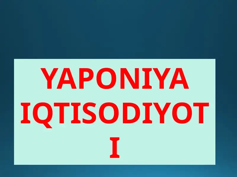 YAPONIYA IQTISODIYOTI