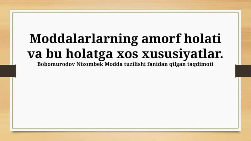 Amorf moddalarning issiqlik xossalari