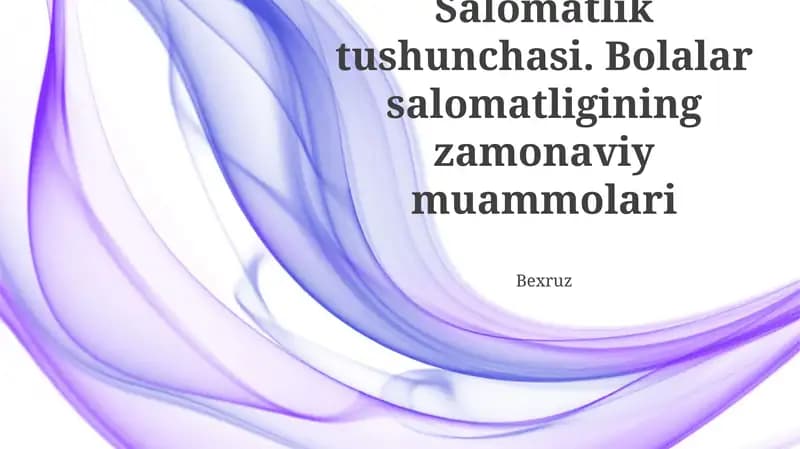 Bolalar salomatligining zamonaviy muammolari