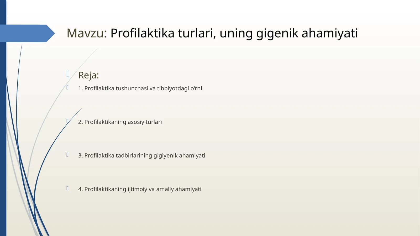Profilaktika turlari, uning gigiyenik ahamiyati