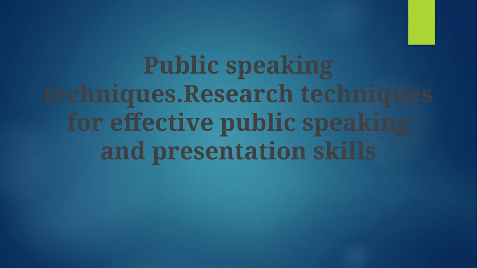 Public speaking techniques