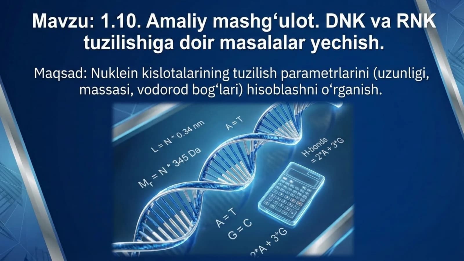 DNK va RNK tuzilishiga doir masalalar yechish