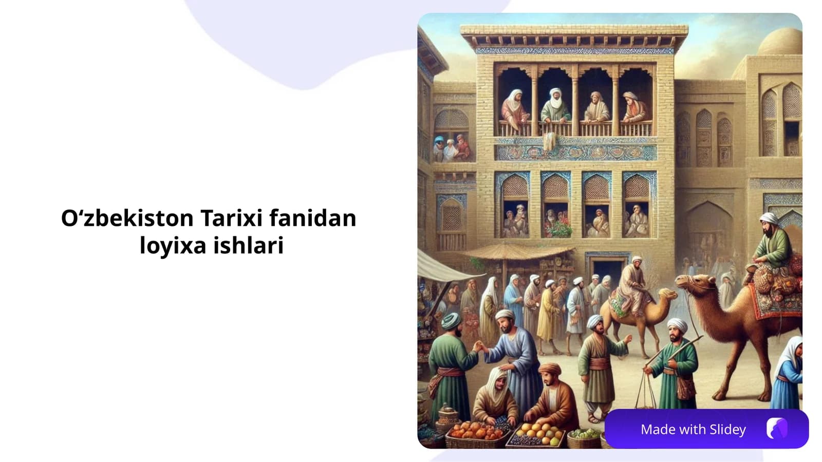 Uzbekiston tarixi fanidan loyixa ishi