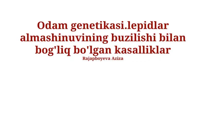 Lepidlar Almashinuvi Buzilishiga Bog'liq Kasalliklar
