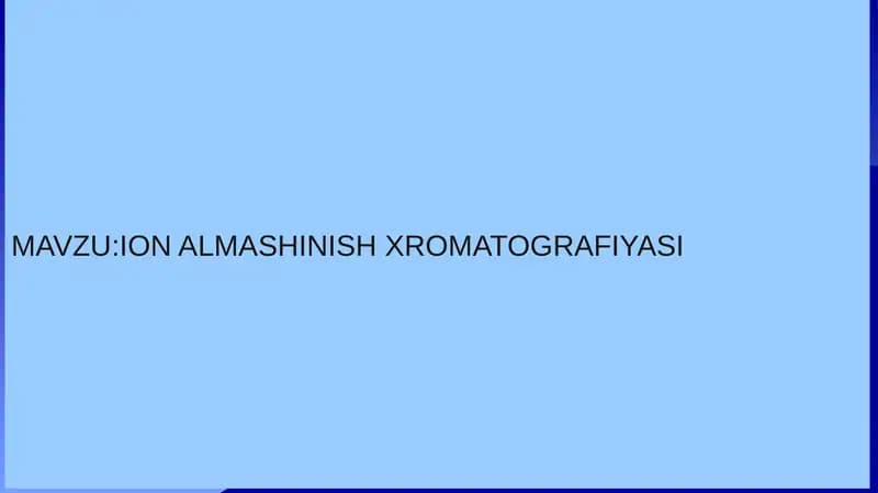 Ion Almashinish Xromatografiyasi