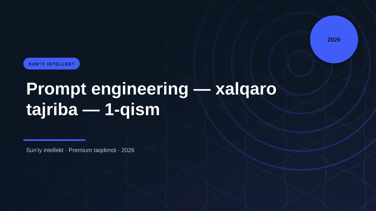 Prompt engineering — xalqaro tajriba — 1-qism