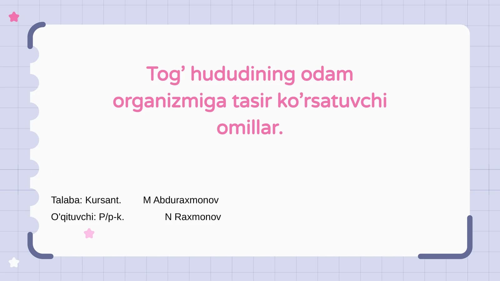 Tog’ hududining odam organizmiga tasir ko’rsatuvchi omillar