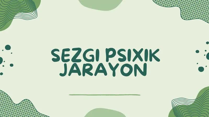 Sezgi psixik jarayonlar