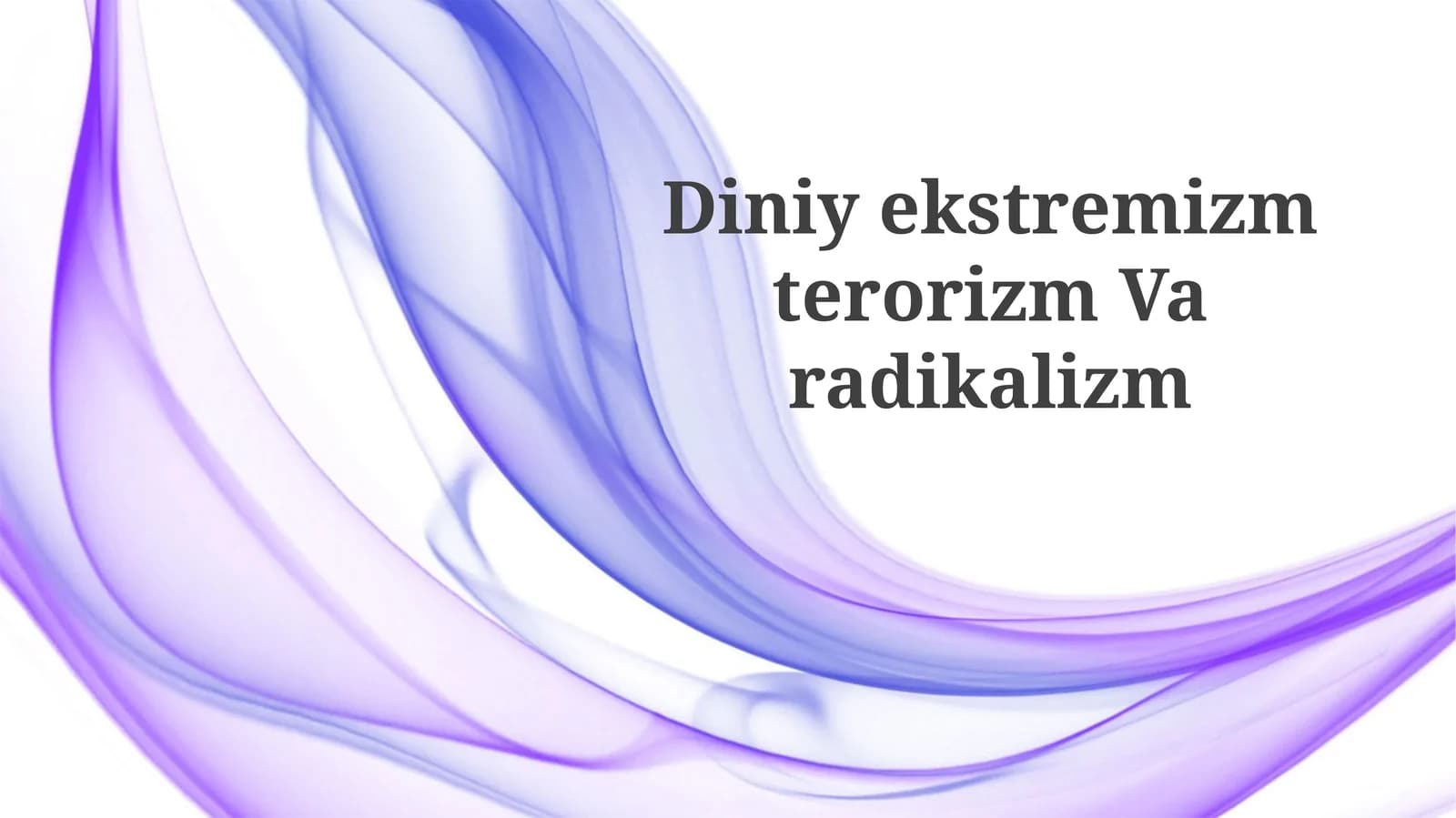 Diniy ekstremizm, terrorizm va radikalizmning mohiyati